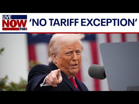 Trump tariffs: No 'exception' for imported electronics | LiveNOW from FOX