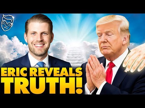 Eric Trump RESPONDS to Father’s Chilling After-Life Confession | 'He Wouldn't Have Survived Butler'