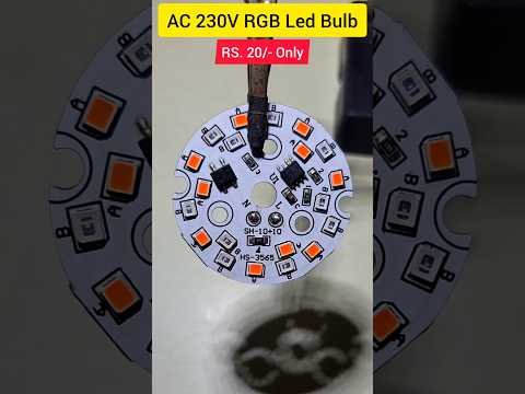 AC 230V RGB Led Bulb Test 💡 Electronics Project 🔥🔥 #shorts #viralvideo #reels #electroeshu #diy