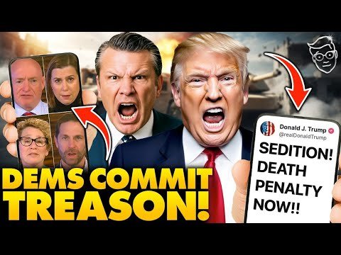 SHOCK: Trump Calls for DEATH PENALTY As Democrats Demand US Military Disobey Orders, Commit Treason…