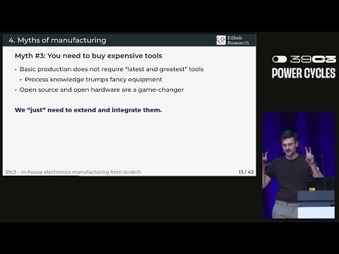 39C3 – In-house electronics manufacturing from scratch: How hard can it be?