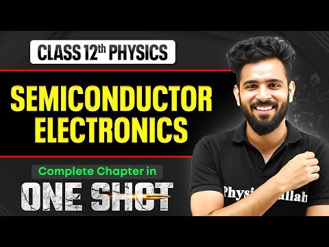 Semiconductor Electronics 12 Physics One Shot 🔥 | NCERT Revision | VIJETA 2026