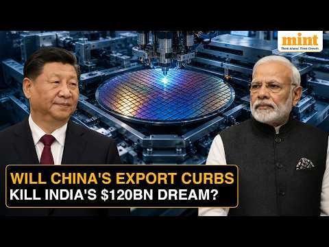 China vs India’s $120BN Dream: Beijing’s Export Curbs Threaten India’s Electronics Goal | Explained