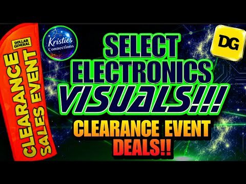 ⚡️🔌 DOLLAR GENERAL SELECT ELECTRONICS VISUALS! & CLEARANCE EVENT DEALS!!!