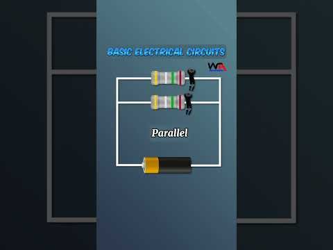 Basic Electrical Circuits, Series Circuit, Parallel Circuit, Open Circuit & Short Circuit #circuit