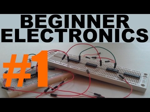 Beginner Electronics – 1 – Introduction (updated)