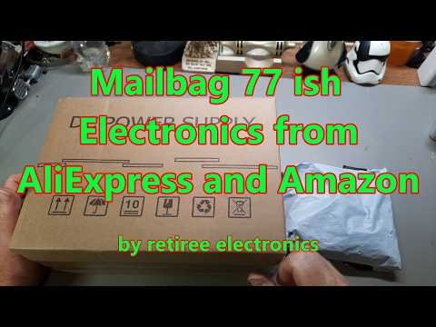 Mailbag 77 ish Amazon Power Supply and  AliExpress electronics