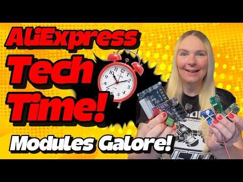 AliExpress Tech Time! Electronics Kits Plus Modules Galore for July 2026!