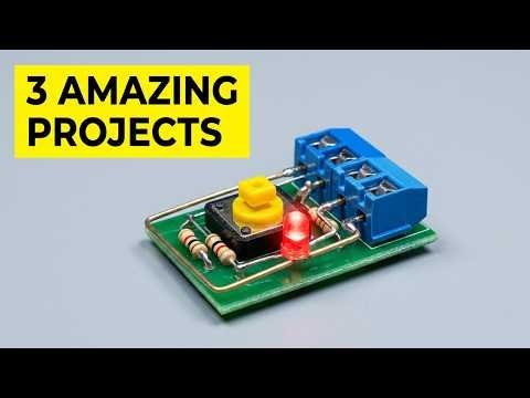 You'll Want to Build These 3 Electronics Projects