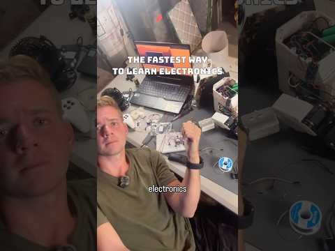 The fastest way to learn electronics